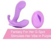 https://www.pinkcherry.com/products/fantasy-for-her-g-spot-stimulate-her-vibe-in-purple (PinkCherry US)nhttps://www.pinkcherry.ca/products/fantasy-for-her-g-spot-stimulate-her-vibe-in-purple (PinkCherry Canada)nn She used the remote control to turn on the quiet vibration. Wow. Both motors were strong and they excited her clit and G-Spot at the same time. She pressed the remote again to increase the intensity and her eyelids fluttered as pleasure built inside her.nnLeaving exactly zero pleasure p