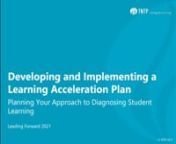 Module 5 of the Developing and Implementing a Learning Acceleration Plan course on the Leading Forward Virtual Learning Series.