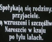 Fragnent filmu z kolekcji Andrzeja Szwajnos Twardy.nTekst z ksiazki Wlodzimierza Wnuka