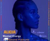 Wasted Energy Album by Alicia Keys ft. Diamond Platnumz A.K.A. Simba. Who is also managed by Babu Tale.
