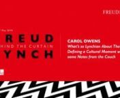 Carol OwensnWhat’s so Lynchian About That? Defining a Cultural Moment with some Notes from the CouchnnnWhat’s so Lynchian about that? Defining a cultural moment with some notes from “the couch”, or “Full of Freaks and Sad as Fucks”: On and off the couch with David LynchnIn the tenth episode of GirlBoss – the TV show “loosely based” on the online vintage shop Nasty Gal, aka the rags to riches story of Sophia Amoruso, there is a scene which quite simply could not have been writte