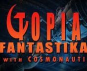 Utopia Fantastika hosted by Cosmonauti 74 from best russian movies english subtitles