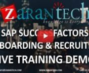 For More Info: Please visit, https://www.zarantech.com/sap-successfactors-onboarding-and-recruiting/nContact: +1 (515) 309-7846 (or) Email - info@zarantech.comn==========================================nCourse Duration:55 hours Live Training + Assignments + Actual Project Based Case Studiesn===========================================nMODULES COVERED IN THIS TRAINING:nnnUnit 1n1.tIntroduction to Recruiting and Initial setupn2.tRecruiting Provisioning Settingsn3.tRecruiting Templates and settingsn