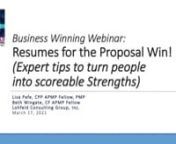 Proposal professionals often give little thought to resumes beyond compliance.nnYet, resumes can highlight and prove discriminating Strengths.nnIn this follow-up to Your proposal is not a story (and 10 tips for telling effective proposal stories!), join Lisa Pafe and Beth Wingate to learn how to:nn-Polish resumesn-Turn your personnel into the heroes of your proposal storiesn-Create persuasive evidence of your solution StrengthsnnPresenter: Lisa Pafe, Vice President, Lohfeld Consulting GroupnnLis