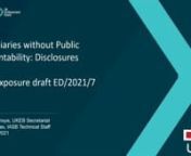 The UK Endorsement Board (UKEB) Secretariat has published a video exploring the IASB Exposure Draft Subsidiaries without Public Accountability: Disclosures. The Exposure Draft seeks to develop an accounting standard that would permit eligible subsidiaries to apply reduced disclosure requirements as long as the subsidiary applies the recognition, measurement and presentation requirements in IFRS Standards.
