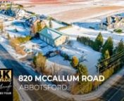 820 McCallum Road, Abbotsford for Rajin Gill | Real Estate 4K Ultra HD Video Tour from rajin