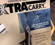 The ExtraCarry™ Concealed carry pistol magazine pouch for your pocket.nnAvailable for most popular pistols magazines.nnFeatures:nn- Made with Carbon Fiber Reinforced Nylonn- Concealed Carry your spare magazine in your pocketn- Looks unassuming