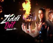 Ziddi Dil_All show_Koyal Integration Promo from ziddi dil