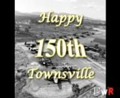 A special music video clip that celebrates Townsville&#39;s 150th Anniversary with photo&#39;s uploaded by the members of the