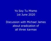In a meeting with Carlos of ‘Yo Soy Tu Mismo’ (a group of Spanish devotees of Bhagavan Sri Ramana) on 1st June 2020 (via Zoom), in reply to the question ‘Through self-inquiry, one finally transcends all the prarabdha karma or also the sanchita karma?’ Michael James explains that all three karmas (āgāmya, sañcita and prārabdha) belong to ego and exist only in its view, so when ego is eradicated by self-investigation and self-surrender, all three karmas will cease to exist, as Bhagavan