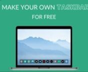 This Video is a Tutorial to make your own custom Taskbar in windows OS for free Absolutely.na bar at the edge of the display of a graphical user interface that allows quick access to currentor favourite applications.n