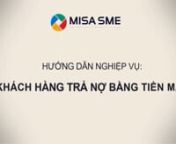 SME_QUỸ_Khách hàng trả nợ bằng tiền mặt.mp4 from mp bang