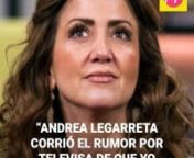 POP La razón por la que Anette Cuburu odia a Andrea Legarreta from andrea legarreta