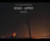 Venus and Jupiter, the two brightest planets in the sky, will be within 3 degrees of each other in the evening sky of 15 March 2012 at 10:37:46 UTC.This will be quite a spectacle, as both planets are very bright—and this will be a fantastic visual and photographic opportunity, as it’s not often that you get the brightest planets in our Solar System so close together. Dieser Film ist der Romana gewidmet die mich ermutigte dieses Ereignis zu Dokumentieren :-). MG-Adventures