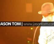 Jason Tom Demo ReelnnBiographynJason Tom, Hawaiʻi&#39;s Human Beatbox, began beatboxing and scat singing at the tender age of four to the chorus of Michael Jackson&#39;s
