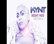 Kynt - Right Now (Joe Mancuso Radio Edit)