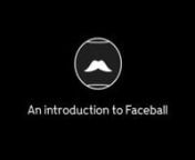 An introduction to the rules of Faceball. This video is intended for use on faceball.org.