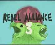 Trailer for the Rebel Alliance 3.nnhttp://www.facebook.com/events/198247660257050/?ref=tsnnFeaturing:nnBateleur - Thanks Indianhttp://vimeo.com/17367844nnBateleur - Further Away Than I Usually Am (Behind the scenes)nhttp://vimeo.com/32730674nnSlave Race 1 by Matt McFarlanennTeen Creeps by LovechildnnPastel, unreleased music video by Eyes like Mirrorsnhttp://www.facebook.com/eyeslikemirrors