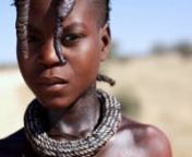 In the North of Namibia lives a semi nomadic tribe called the Himba.nThey are amongst the most beautiful people on the whole continent of Africa whonstill cling to their traditional roots - Ben McRae (Music - Swazi Men Kulukhuni plus Himba recording)