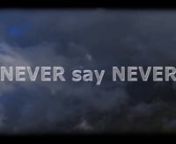 Never say never!!!nNow this is a very wise saying that we like to use and pass around, but do we really understand it? Could this be the secret behind the secret!nnBy http://www.wakeupmessage.com because it&#39;s time to Wake Up!nFrom our Need to Know Topics - To see more topics and Need to Know subjects, just visit our site.nnThank you &amp; don&#39;t forget to visit us!nWake UpnnSources / References:nBackground Video: Flying Through Clouds HD - H.G.Fortune TDM free vsti - thanks to you tube user Tecc7