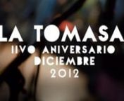 Un breve resumen musical del 11vo Aniversario de La Tomasa en el Andariego Bar.nAudio por: La Tomasa -