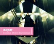 One of Club Cheval&#39;s best horses in the stable, the incredible MYD, remixes &#39;Klipar - Imperial March&#39; (NBR003) and this is so good that our art director Dro just had to &#39;remix&#39; the original video too. Lighyears ahead.nnYou can buy Klipar -