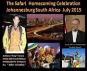 The Safari Homecoming Celebration and Safari Initiative South Africa 2015 is a proposal and vision of 5 time World Karate/Kickboxing Champion Anthony