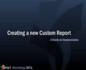 This is an excerpt of Jenny Gurney&#39;s talk on Custom Reporting, walking through the process of creating a single custom report for a PI using XNAT data. Presented as part of the 2012 XNAT Workshop.