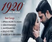 1920 Evil Returns Movie 2008 All Songs _ Asha Bhosle _ Parveen Sultana _ Kailash Kher _ Love Songs from taaranhaar kailash kher 320kbps