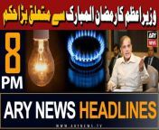 #pmshehbazsharif #Ramazan2024 #gas #electricity #headlines &#60;br/&#62;&#60;br/&#62;Barrister Gohar moves court for meeting with PTI founder&#60;br/&#62;&#60;br/&#62;Punjab govt ‘decides’ to table mini budget&#60;br/&#62;&#60;br/&#62;Islamabad police register FIR against PTI leaders&#60;br/&#62;&#60;br/&#62;JUI seeks correction of reserved seat name, ECP allotted ‘wrongfully’&#60;br/&#62;&#60;br/&#62;SIC files another plea in LHC against non-allocation of reserved seats&#60;br/&#62;&#60;br/&#62;Follow the ARY News channel on WhatsApp: https://bit.ly/46e5HzY&#60;br/&#62;&#60;br/&#62;Subscribe to our channel and press the bell icon for latest news updates: http://bit.ly/3e0SwKP&#60;br/&#62;&#60;br/&#62;ARY News is a leading Pakistani news channel that promises to bring you factual and timely international stories and stories about Pakistan, sports, entertainment, and business, amid others.