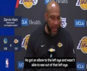 Darvin Ham gave an update on Anthony Davis after the Lakers star&#39;s eye was swollen shut in clash with Warriors