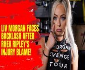 Liv Morgan faces backlash after Rhea Ripley&#39;s injury blame! Should she turn heel? #WWE #LivMorgan #RheaRipley #HeelTurn #WomensWrestling