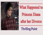 What happened after lady Diana and prince Charles divorce &#124; Thrilling Point&#60;br/&#62;prince charles,princess diana,prince charles and camilla,prince william and harry talk about diana,prince charles and diana after divorce,prince william and harry,prince william and kate middleton,prince charles and diana divorce,why did prince charles and diana divorce,princess diana divorce,prince charles and diana divorce announcement,prince harry and meghan markle interview,princess diana and prince charles,prince harry,charles and diana divorce