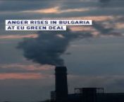 Anger is growing in Bulgaria’s Stara Zagora region over the EU&#39;s Green deal and its obligation to phase out fossil fuels.The region is a coal production hub, indirectly supporting a further 70,000 jobs - and many accuse the Bulgarian government of failing to prepare the region for life after coal.