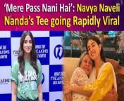 Navya Naveli Nanda continues to captivate her fans with her podcast, ‘What The Hell Navya.’ Recently, she unveiled her clothing brand, and for the occasion, she sported a playful tee adorned with charming doodle art, evoking fond memories of her grandmother, Jaya Bachchan, for her fans and admirers.&#60;br/&#62;&#60;br/&#62;#navyanavelinanda #jayabachchan #whatthehellnavya #navyananda #bollywood #nani #trending #storelaunch #viralvideo #entertainmentnews