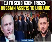 In a significant move, the European Union has agreed to utilize revenue from frozen Russian assets, amounting to &#36;200 billion, to provide military support to Ukraine. This decision marks a bold step in the ongoing conflict between Russia and Ukraine. Stay tuned for more details.&#60;br/&#62; &#60;br/&#62;#EU #EuropeanUnion #RussiaUkraineWar #VladimirPutin #VolodymyrZelenskyy #PutinvsZelenskyy #RussiaUkraine #RussiaUkraineConflict #FrozenRussianAssets #RussianArmy #UkrainianArmy #Oneindia&#60;br/&#62;~PR.274~ED.101~GR.124~HT.96~