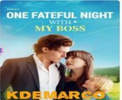 One Fateful Night with my Boss (2) - New & Hot Channel from remix