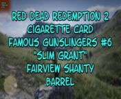 In Red Dead Redemption 2, there are a number of things you can collect. This video will show you where to the the FAMOUS GUNSLINGER COLLECTIBLE CIGARETTE CARD #6 ... &#92;