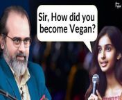 Full Video: Vegan India Conference interviews Acharya Prashant (2021)&#60;br/&#62;Link: &#60;br/&#62;&#60;br/&#62; • Vegan India Conference interviews Ach...&#60;br/&#62;&#60;br/&#62;➖➖➖➖➖➖&#60;br/&#62;&#60;br/&#62;‍♂️ Want to meet Acharya Prashant?&#60;br/&#62;Be a part of the Live Sessions: https://acharyaprashant.org/hi/enquir...&#60;br/&#62;&#60;br/&#62;⚡ Want Acharya Prashant’s regular updates?&#60;br/&#62;Join WhatsApp Channel: https://whatsapp.com/channel/0029Va6Z...&#60;br/&#62;&#60;br/&#62; Want to read Acharya Prashant&#39;s Books?&#60;br/&#62;Get Free Delivery: https://acharyaprashant.org/en/books?...&#60;br/&#62;&#60;br/&#62; Want to accelerate Acharya Prashant’s work?&#60;br/&#62;Contribute: https://acharyaprashant.org/en/contri...&#60;br/&#62;&#60;br/&#62; Want to work with Acharya Prashant?&#60;br/&#62;Apply to the Foundation here: https://acharyaprashant.org/en/hiring...&#60;br/&#62;&#60;br/&#62;➖➖➖➖➖➖&#60;br/&#62;&#60;br/&#62;Video Information: 19.07.2021, in conversation, Rishikesh, Uttarakhand, India&#60;br/&#62;&#60;br/&#62;Context:&#60;br/&#62;~ What is the relation between Vedanta and veganism?&#60;br/&#62;~ Why should one respect all forms of consciousness?&#60;br/&#62;~ How to go beyond ones&#39; physical nature?&#60;br/&#62;~ Should we emulate the actions of the avatars?&#60;br/&#62;~ What is the relation between love, compassion and understanding?&#60;br/&#62;&#60;br/&#62;Music Credits: Milind Date &#60;br/&#62;~~~~~&#60;br/&#62;