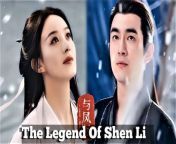 The Legend of Shen Li - Episode 19 (EngSub) from new hot blondes striptease