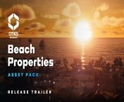 Cities: Skylines II - Beach Properties Tráiler from beaches breast