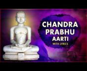 Do Listen to Our Latest Aarti &#39;Om Jai Chandra Prabhu Deva&#92;