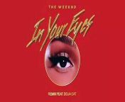 The Weeknd - In Your Eyes Remix feat. Doja Cat (Audio) &#60;br/&#62;