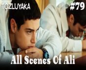 Tozluyaka - All Scenes Of Ali #79&#60;br/&#62;&#60;br/&#62;(English Subtitle) &#60;br/&#62;&#60;br/&#62;Even luck wouldn&#39;t come to Tozluyaka without going astray, but it just dived among those who chose each other as brothers...The journey of hope has begun this time... It made them touch cruelty, injustice, every street they crossed, every person whose name they called, those who were hungry for love… It was everyone&#39;s story. They were just the lucky ones among us. &#60;br/&#62;&#60;br/&#62;Cast: Emre Kinay, Dolunay Soysert, Tayanc Ayaydın, Nur Yazar, Nebil Sayin, Kadim Yasar, Kaan Mirac Sezen, Ecem Calhan, Ulvi Kahyaoglu, Serra Pirinc, Çagla Simsek, Can Bartu Arslan, Durukan Celikkaya, Oğulcan Arman Uslu, Ozgur Foster, Ahmet Haktan Zavlak, Duygu Ozsen, Doga Lara Akkaya&#60;br/&#62;&#60;br/&#62;CREDITS&#60;br/&#62;PRODUCERS: FATIH AKSOY &amp; MEHMET YIGIT ALP &#60;br/&#62;DIRECTOR: SEMIH BAGCI &#60;br/&#62;SCREENPLAY: YEKTA TORUN &#60;br/&#62;GENERAL COORDINATOR: EMEL KURT &#60;br/&#62;EXECUTIVE PRODUCER: SEYHAN KAYA &#60;br/&#62;MUSIC: BERKAY SENOL &amp; TUNA VELIBASOGLU &#60;br/&#62;DIRECTOR OF CINEMATOGRAPHY: MUAMMER ULAKCI&#60;br/&#62;GENRES: YOUTH DRAMA&#60;br/&#62;&#60;br/&#62;#Tozluyaka