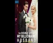 the double life of my billionaire husband Full Episode - video Dailymotion