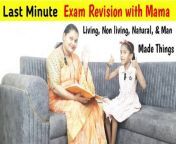 LAST Minute Exam Revision with mama, living nonliving natural and things, LIVING NON-LIVING THINGS&#60;br/&#62;#living_and_nonliving_things #mother_and_daughter #exam_routine_with_mama