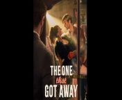 The One That Got Way Full Movie
