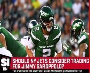Should the New York Jets trade for San Francisco quarterback Jimmy Garoppolo