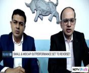 Small and midcap outperformance set to reverse?&#60;br/&#62;&#60;br/&#62;&#60;br/&#62;Motilal Oswal Private Wealth&#39;s Nitin Shanbhag and Sandipan Roy share views.