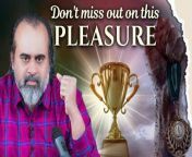 Full Video: This pleasure is very necessary &#124;&#124; Acharya Prashant at IIT-Delhi (2022)&#60;br/&#62;Link: &#60;br/&#62;&#60;br/&#62; • This pleasure is very necessary &#124;&#124; Ac...&#60;br/&#62;&#60;br/&#62;➖➖➖➖➖➖&#60;br/&#62;&#60;br/&#62;‍♂️ Want to meet Acharya Prashant?&#60;br/&#62;Be a part of the Live Sessions: https://acharyaprashant.org/hi/enquir...&#60;br/&#62;&#60;br/&#62;⚡ Want Acharya Prashant’s regular updates?&#60;br/&#62;Join WhatsApp Channel: https://whatsapp.com/channel/0029Va6Z...&#60;br/&#62;&#60;br/&#62; Want to read Acharya Prashant&#39;s Books?&#60;br/&#62;Get Free Delivery: https://acharyaprashant.org/en/books?...&#60;br/&#62;&#60;br/&#62; Want to accelerate Acharya Prashant’s work?&#60;br/&#62;Contribute: https://acharyaprashant.org/en/contri...&#60;br/&#62;&#60;br/&#62; Want to work with Acharya Prashant?&#60;br/&#62;Apply to the Foundation here: https://acharyaprashant.org/en/hiring...&#60;br/&#62;&#60;br/&#62;➖➖➖➖➖➖&#60;br/&#62;&#60;br/&#62;Video Information: 15.04.2022, IIT-Delhi, Delhi&#60;br/&#62;&#60;br/&#62;Context:&#60;br/&#62;~ Is pleasure a necessity for humans?&#60;br/&#62;~ What is the different between pleasure &amp; joy?&#60;br/&#62;~ What are the two kinds of pleasures?&#60;br/&#62;~ Can pain be pleasure?&#60;br/&#62;~ Is spirituality about quiting all pleasures?&#60;br/&#62;&#60;br/&#62;&#60;br/&#62;Music Credits: Milind Date&#60;br/&#62;~~~~~~~~~~~~~